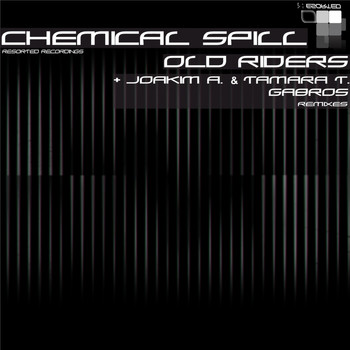Old Riders - Chemical Spill EP