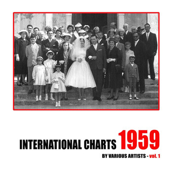 Various Artists - International Charts: 1959, Vol. 1
