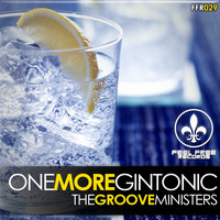 The Groove Ministers - One More Gintonic