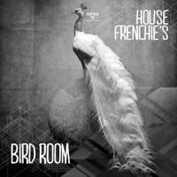 House Frenchie's - Bird Room
