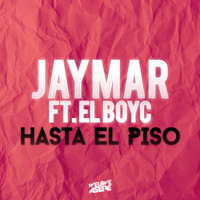 Jaymar - Hasta el Piso