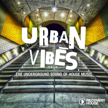 Various Artists - Urban Vibes - The Underground Sound of House Music