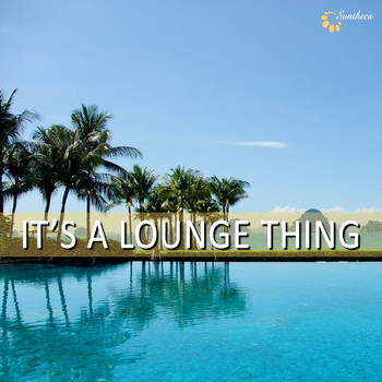 Various Artists - It's a Lounge Thing
