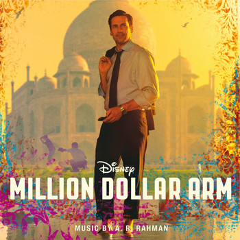 A. R. Rahman - Million Dollar Arm (Original Motion Picture Soundtrack)
