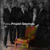 Plateau - Projekt Grechuta