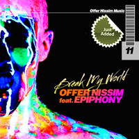 Offer Nissim feat. Epiphony - Break My World