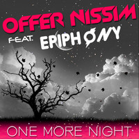 Offer Nissim feat. Epiphony - One More Night