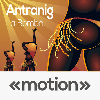 Antranig - La Bomba
