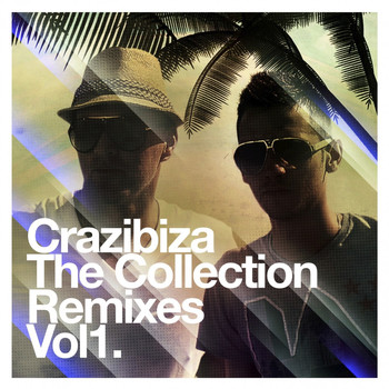 Crazibiza - Crazibiza - The Remixes, Vol.1
