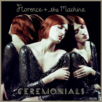 Florence + The Machine - Ceremonials (Deluxe Edition)