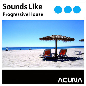Various Artists - Sounds Like Progressive House