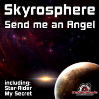 Skyrosphere - Send Me an Angel