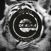 Imecka - Catwalk