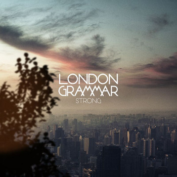 London Grammar - Strong EP
