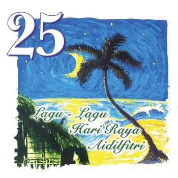 Various Artists - 25 Lagu-Lagu Hari Raya Aidilfitri