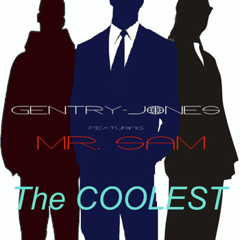 Mr. Sam - The Coolest (feat. Mr. Sam)