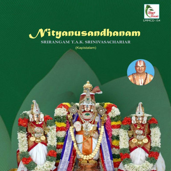 Srirangam T. A. K. Srinivasachariar - Nithyanusandhanam