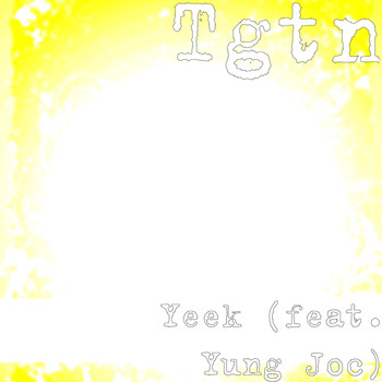 Yung Joc - Yeek (feat. Yung Joc)