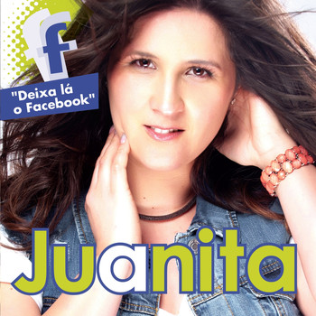 Juanita - Deixa Lá o Facebook