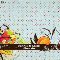 Bonnie & Klein - Disco Size