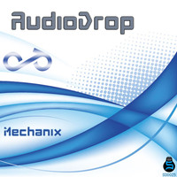 Audiodrop - Mechanix - Single