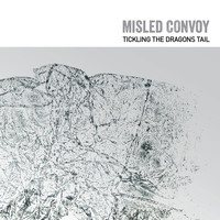 Misled Convoy - Tickling the Dragon's Tail