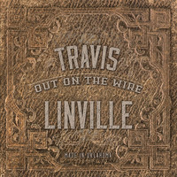 Travis Linville - Out On the Wire