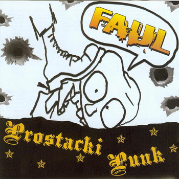 Faul - Prostacki punk