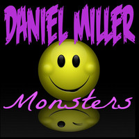 Daniel Miller - Monsters