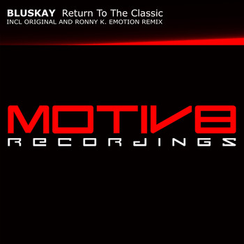 Bluskay - Return To The Classic