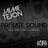 Jaime Tejon - Private Sound