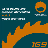 Justin Bourne & Dynamic Intervention - Work It (Wayne Smart Remix)