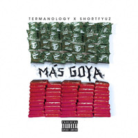 Termanology - Mas Goya (Explicit)