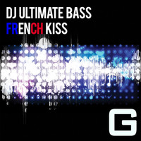 DJ Ultimate Bass - French Kiss