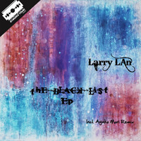 Larry Lan - The Black List EP