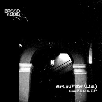 Splinter (UA) - Gazaria EP