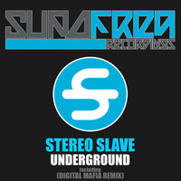 Stereo Slave - Underground