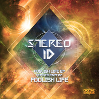 Stereo-Id - Foolish Live EP Remixes Pt. 02