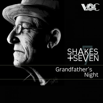 Shakes + Seven - Grandfathers Night
