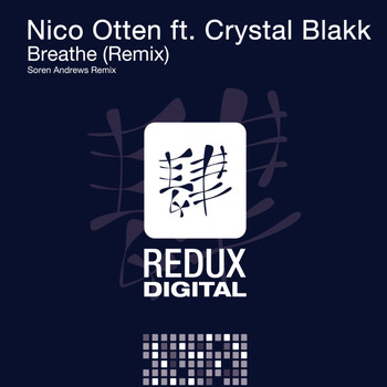 Nico Otten feat. Crystal Blakk - Breathe (Remix)
