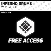 Inferno Drums - What A Hell