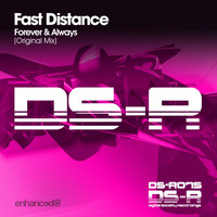 Fast Distance - Forever & Always