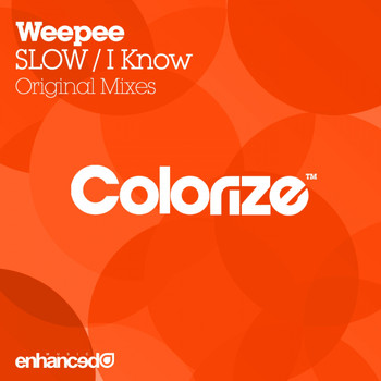 Weepee - Slow / I Know