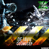 Dejavu - Cosmos EP