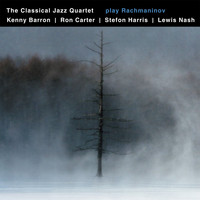 The Classical Jazz Quartet - The Classical Jazz Quartet Play Rachmaninov
