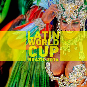 Various Artists - Latin World Cup Brazil 2014