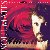 Roger Saint-Denis - Soul Mates