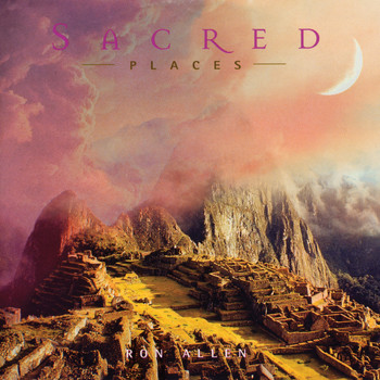 Ron Allen - Sacred Places