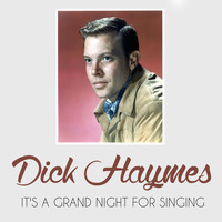 Dick Haymes - It's a Grand Night for Singing