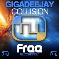 Gigadeejay - Collision